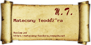 Matecsny Teodóra névjegykártya
